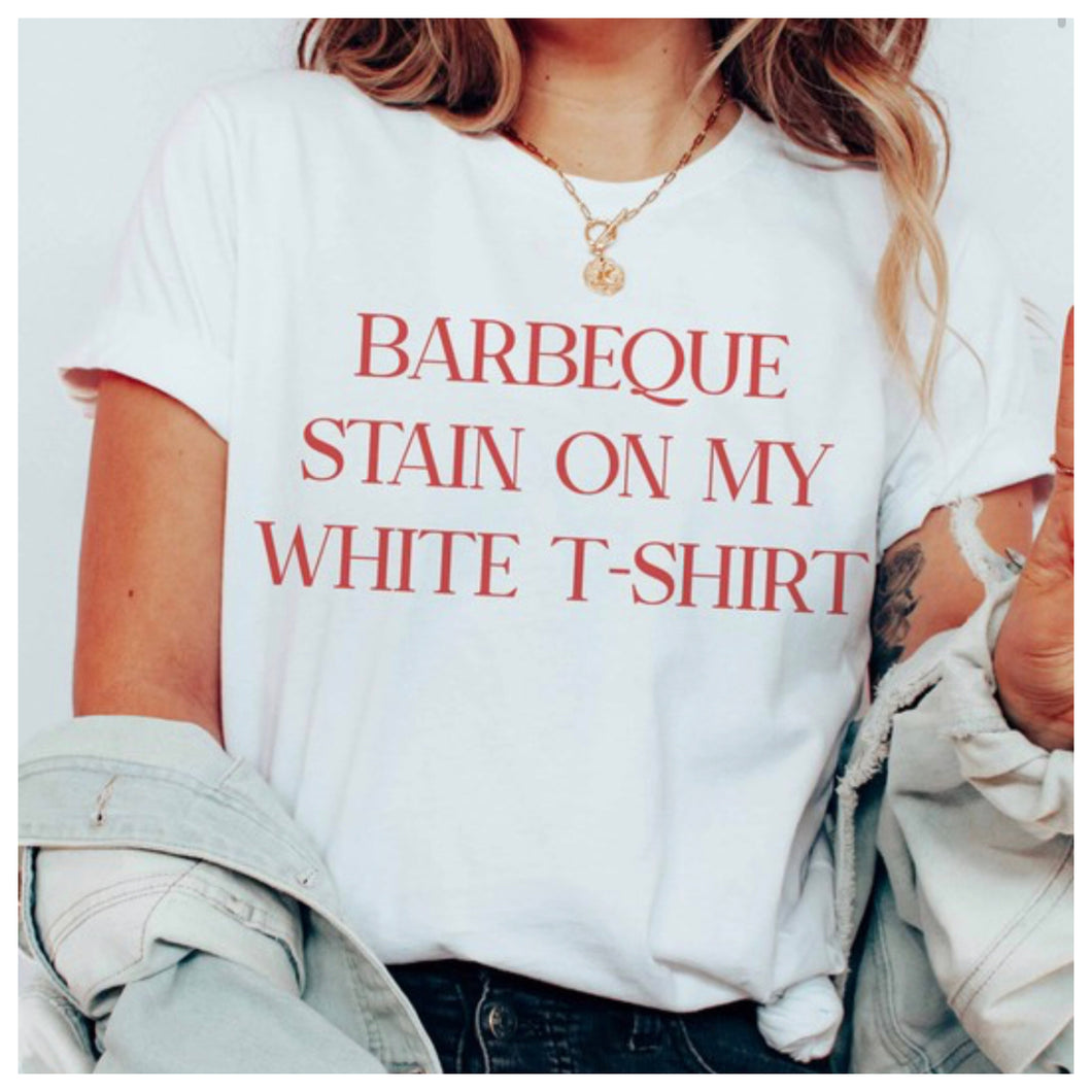 BBQ Stain on My White Tee