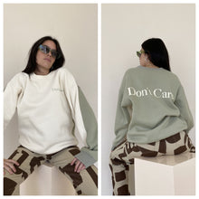 Don’t Know Don’t Care Sweatshirt